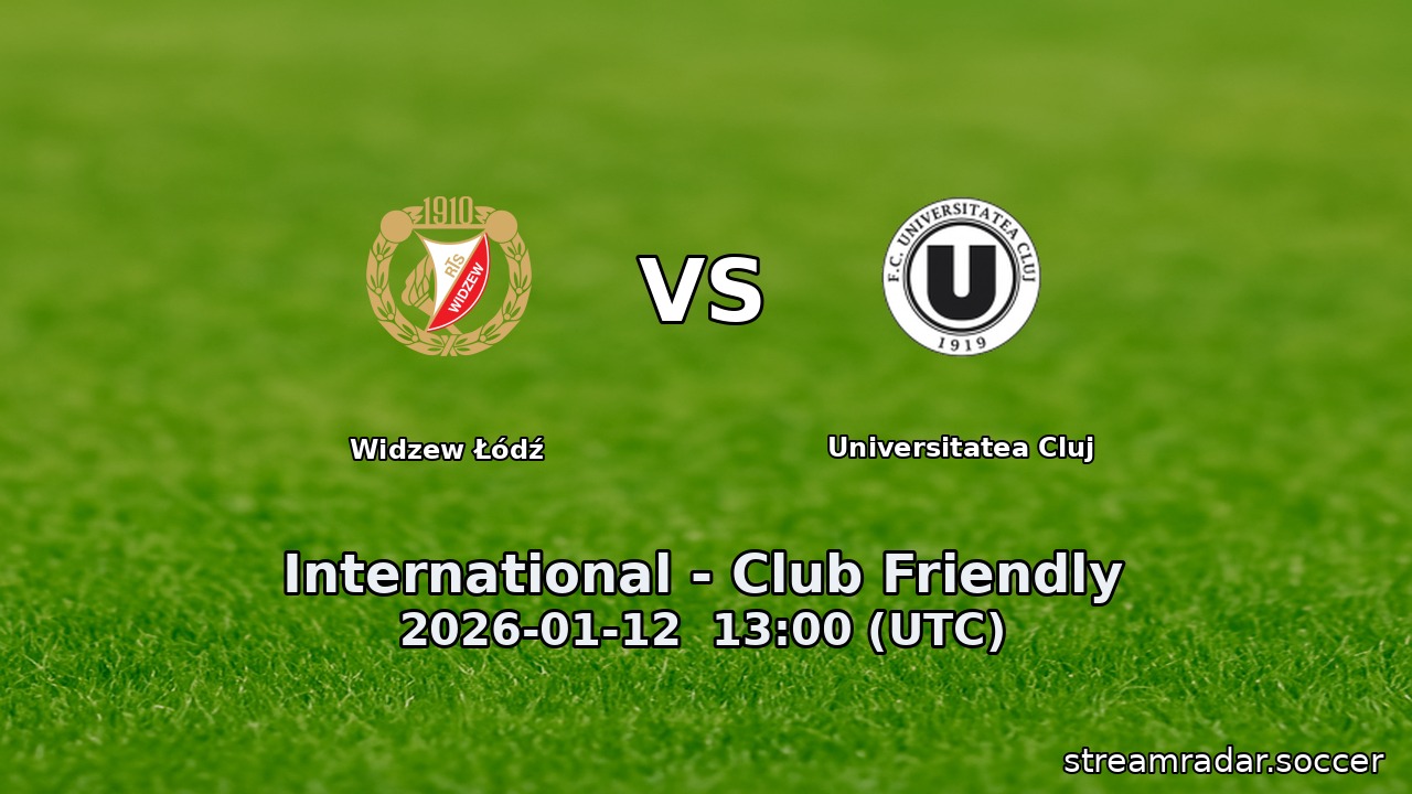 Widzew Łódź vs Universitatea Cluj