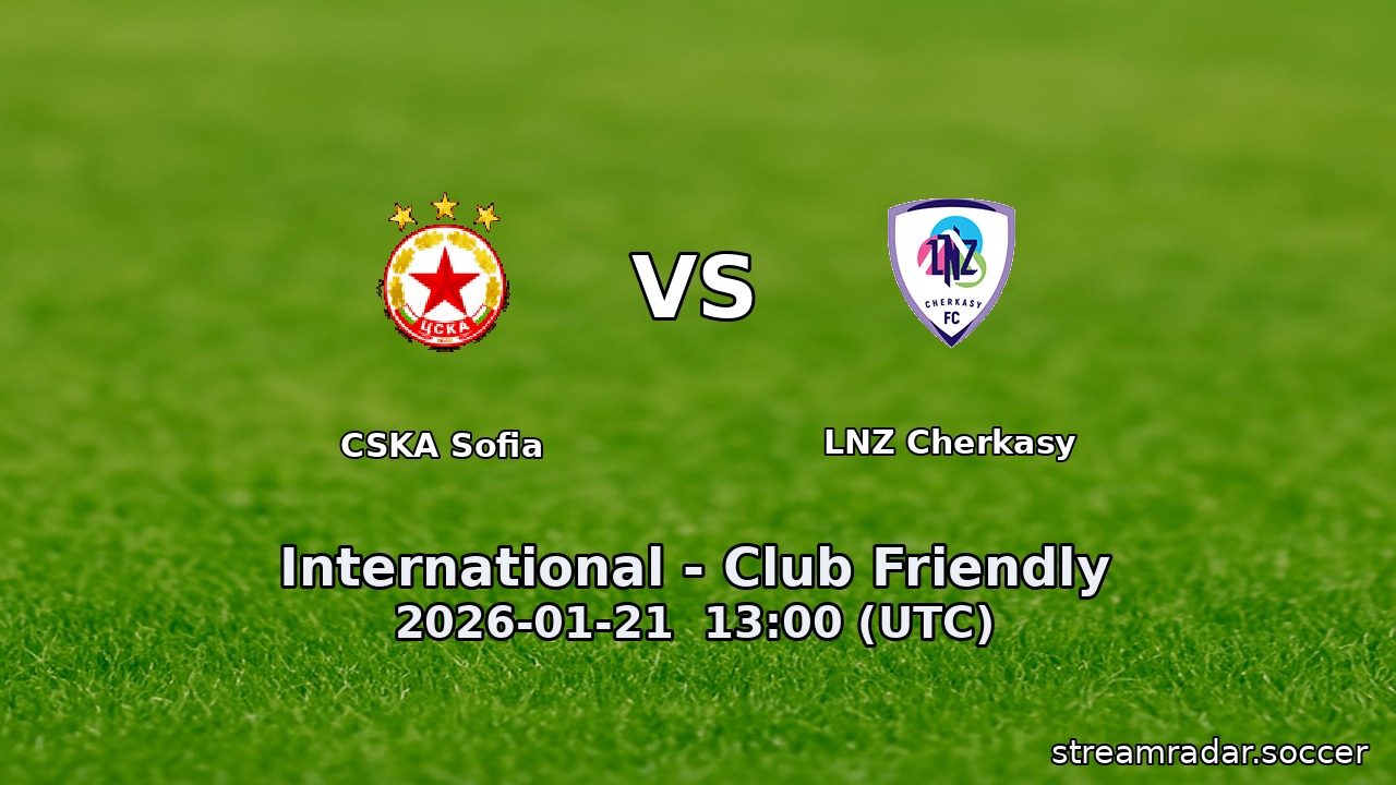 CSKA Sofia vs LNZ Cherkasy
