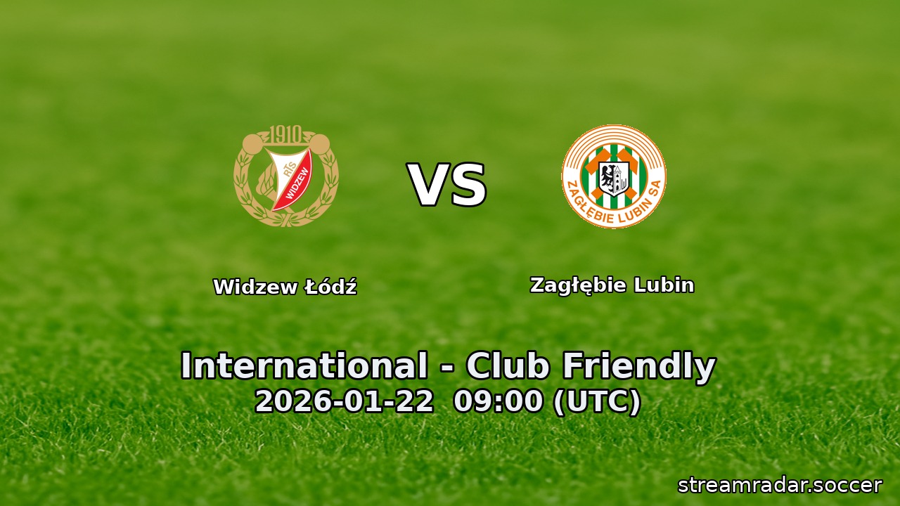Widzew Łódź vs Zagłębie Lubin