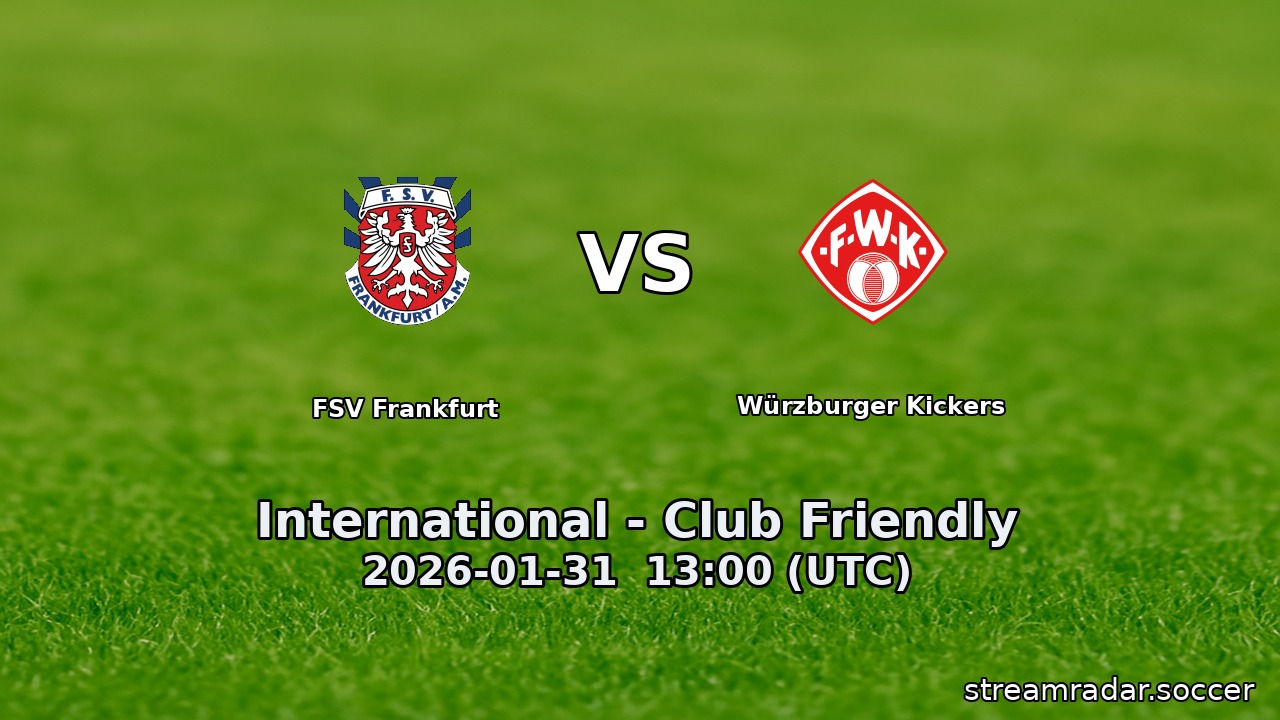 FSV Frankfurt vs Würzburger Kickers
