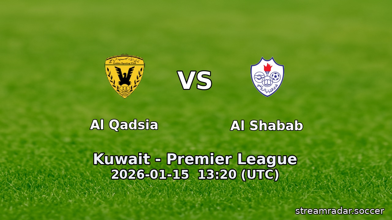 Al Qadsia vs Al Shabab