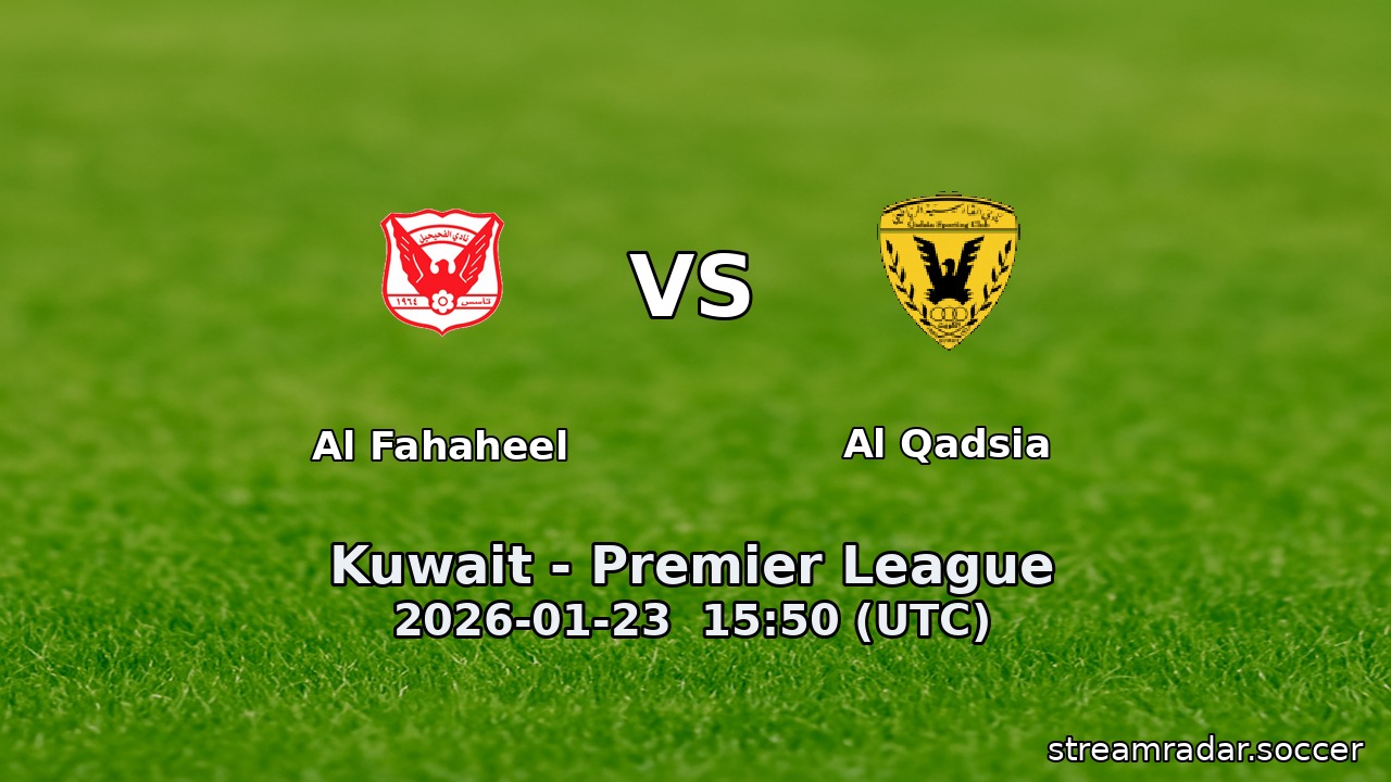 Al Fahaheel vs Al Qadsia