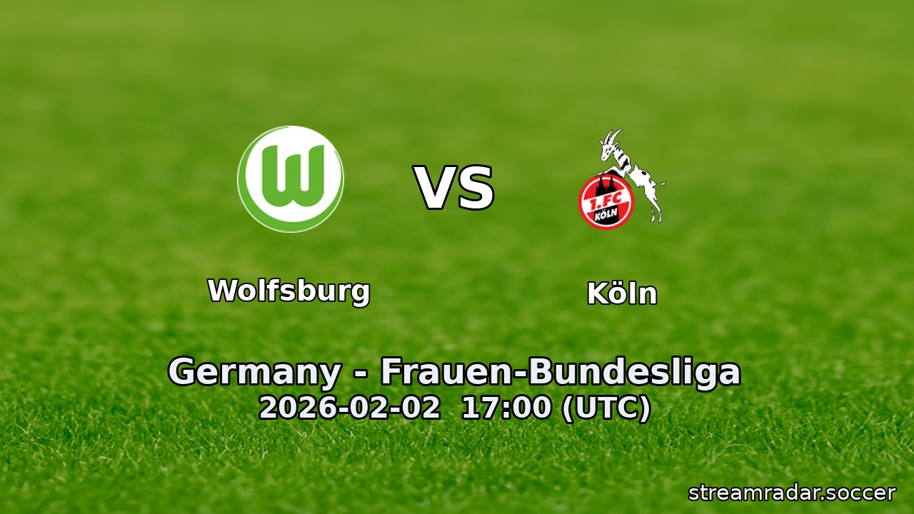 Wolfsburg vs Köln