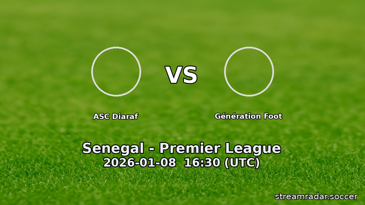 ASC Diaraf vs Génération Foot