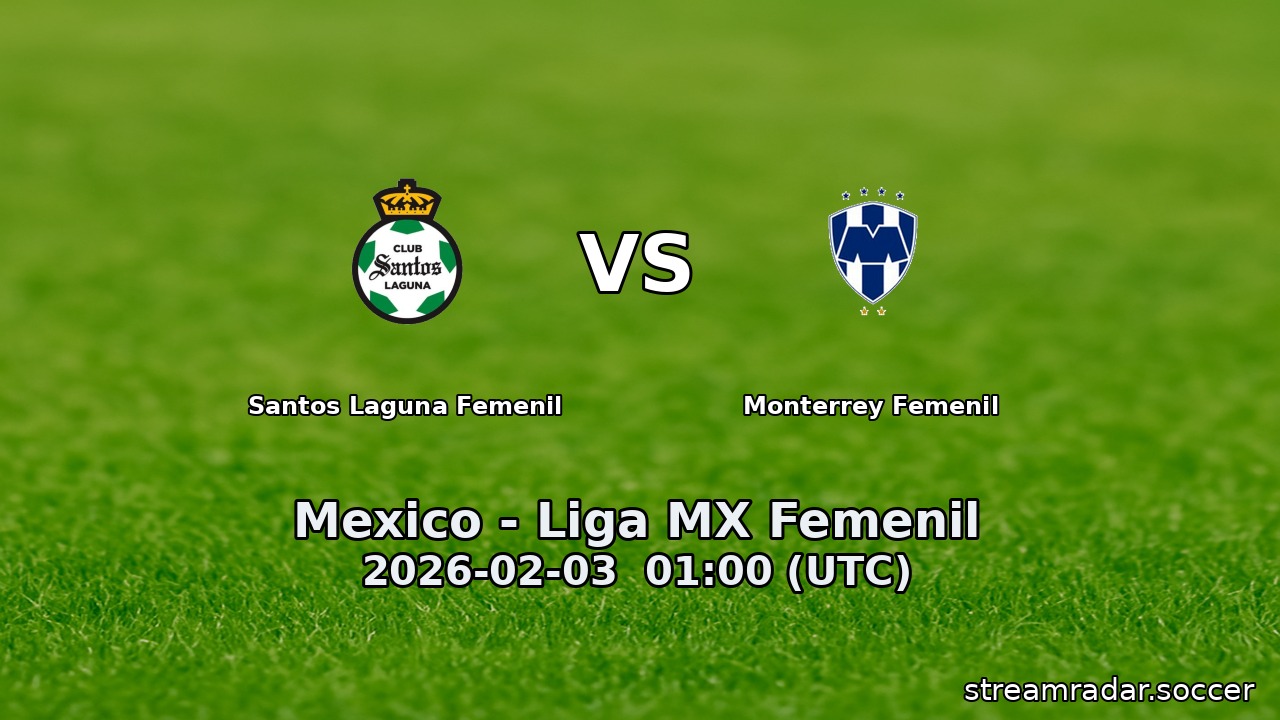 Santos Laguna Femenil vs Monterrey Femenil