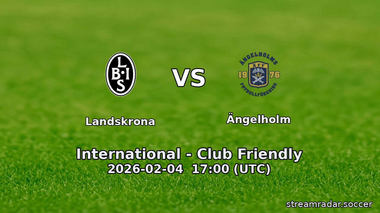 Landskrona vs Ängelholm