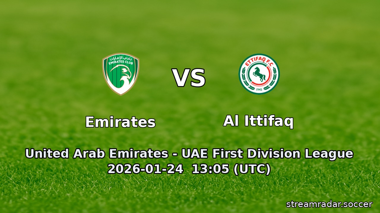 Emirates vs Al Ittifaq