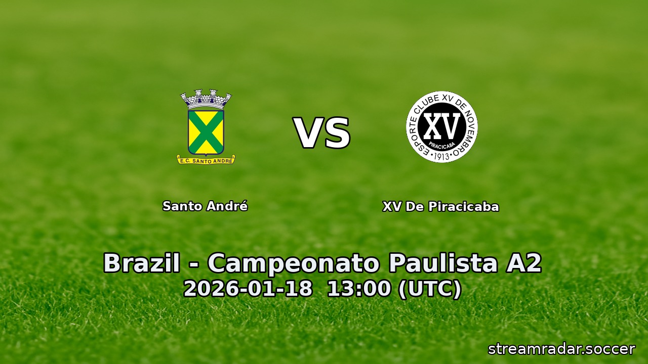 Santo André vs XV De Piracicaba