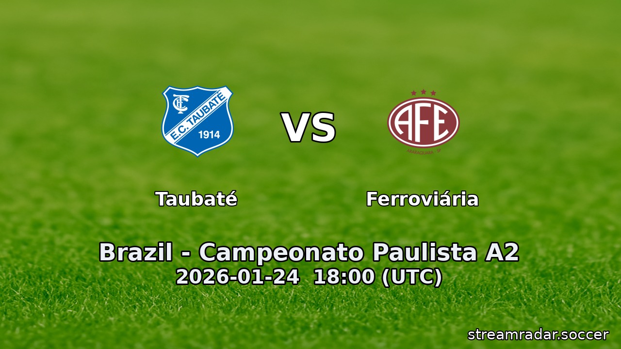 Taubaté vs Ferroviária