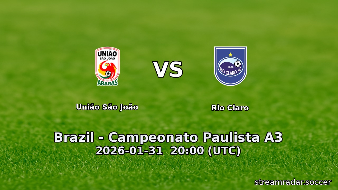 União São João vs Rio Claro