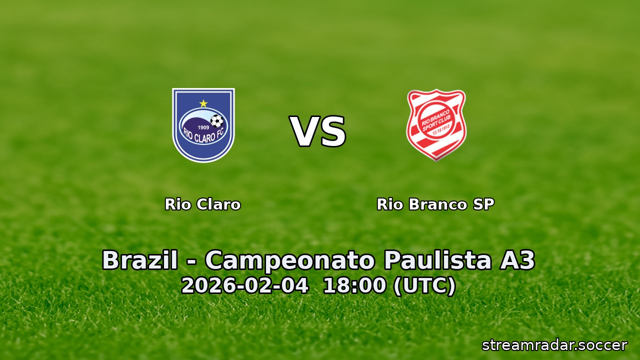 Rio Claro vs Rio Branco SP