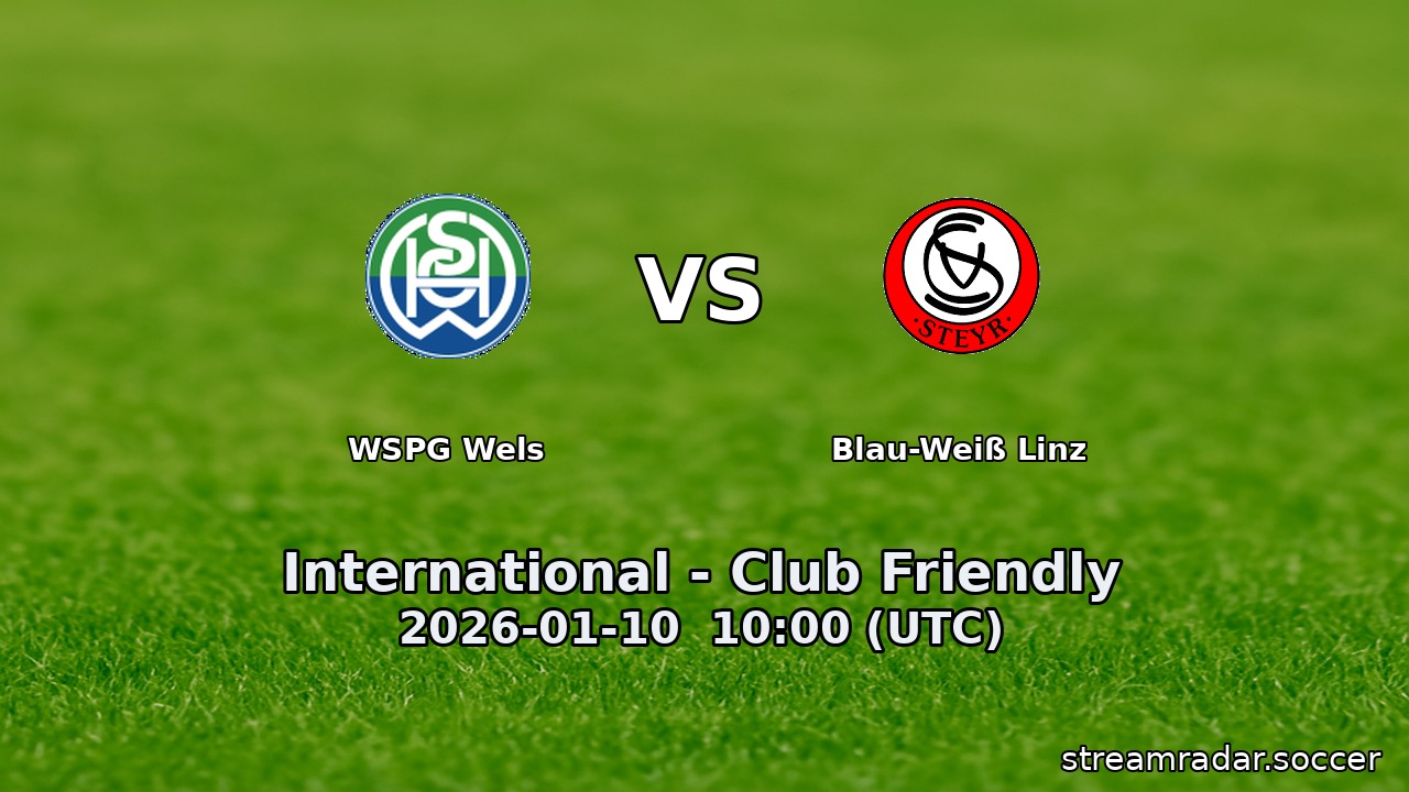 WSPG Wels vs Blau-Weiß Linz