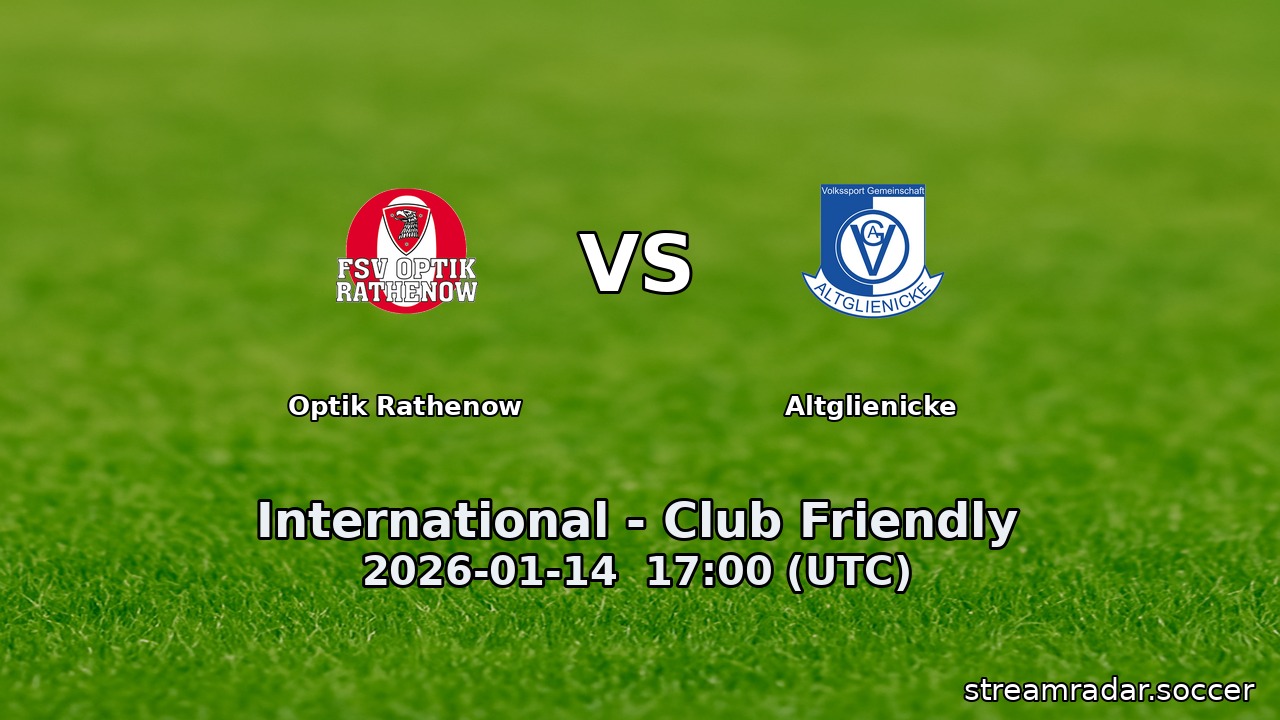 Optik Rathenow vs Altglienicke