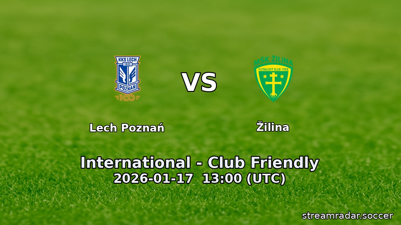 Lech Poznań vs Žilina