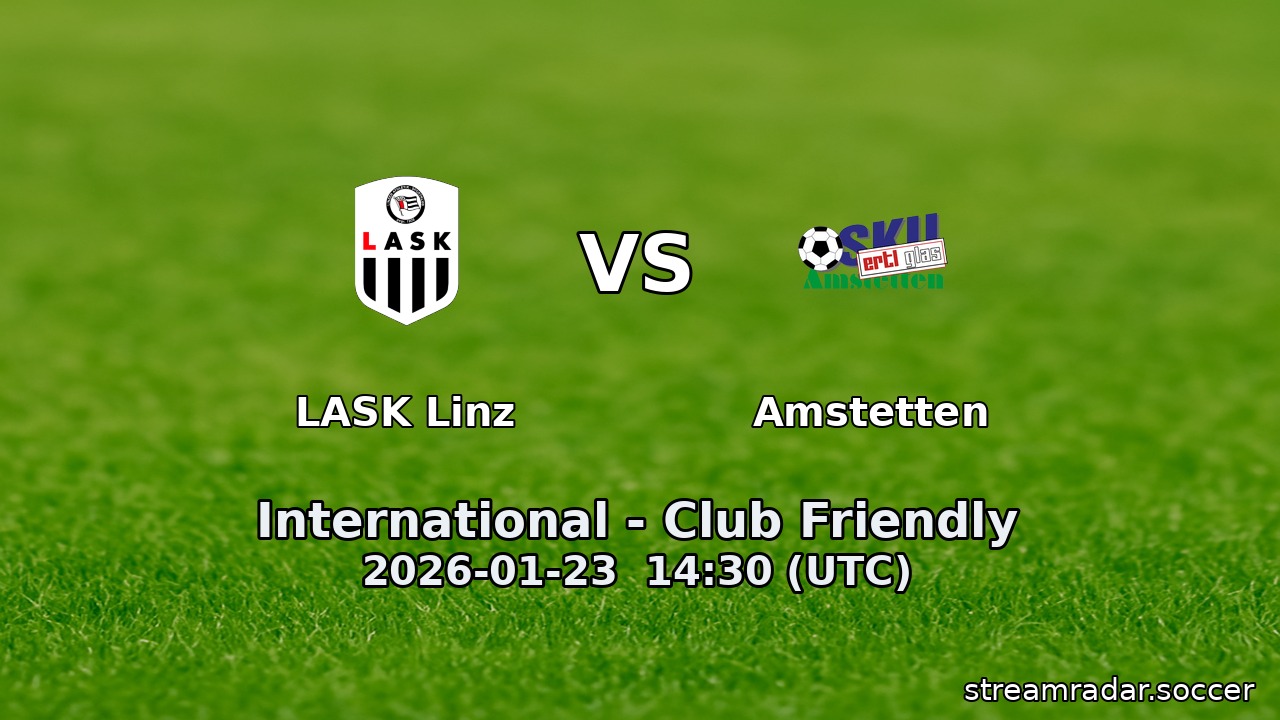 LASK Linz vs Amstetten