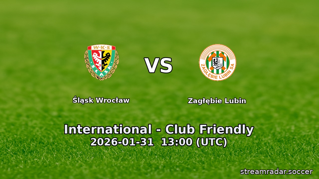 Śląsk Wrocław vs Zagłębie Lubin