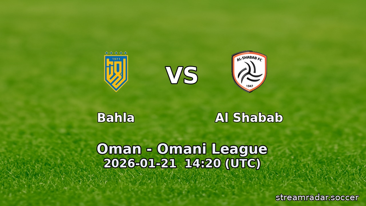 Bahla vs Al Shabab