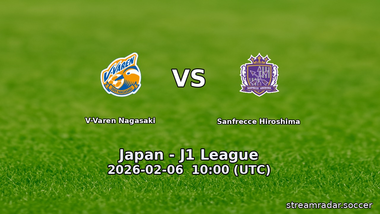 V-Varen Nagasaki vs Sanfrecce Hiroshima