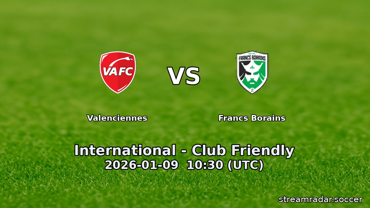 Valenciennes vs Francs Borains