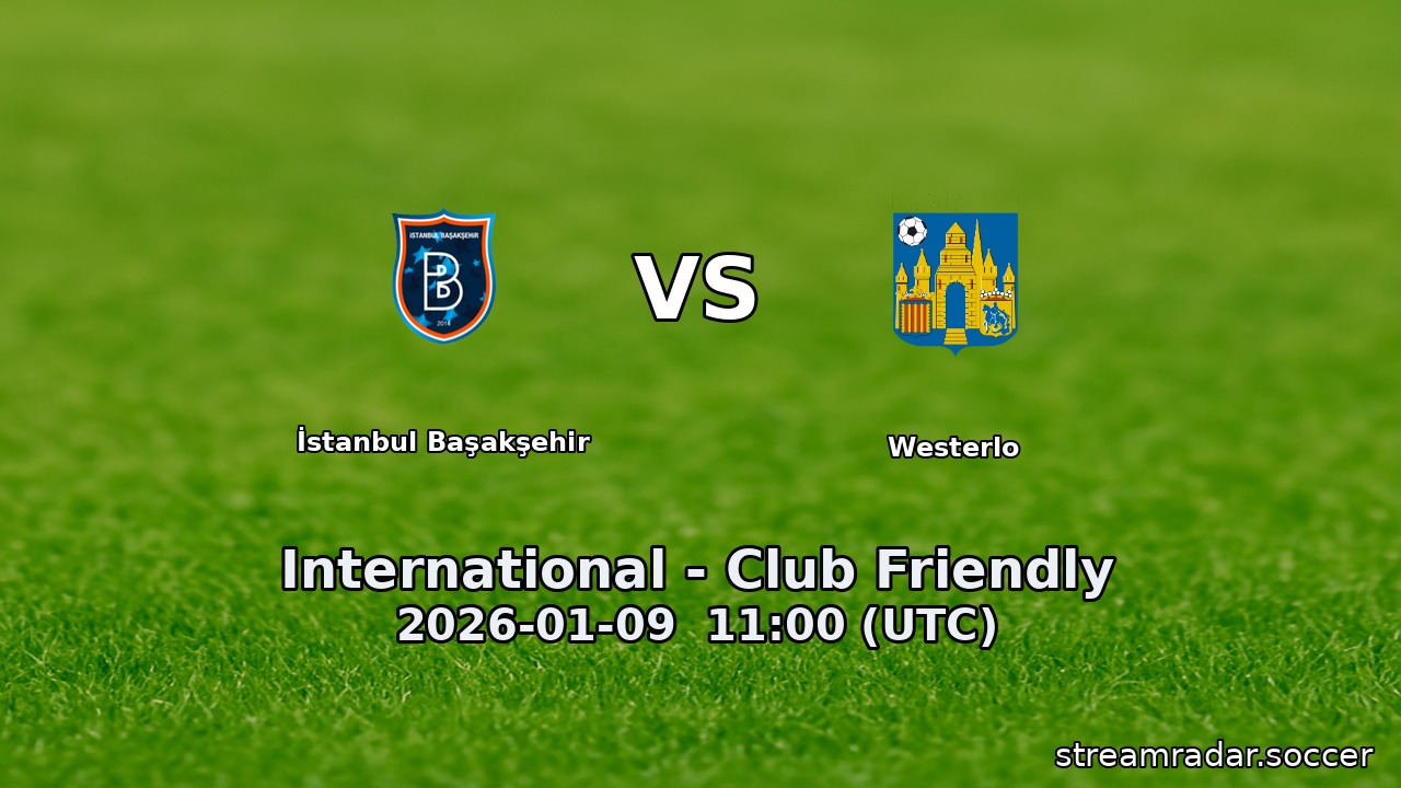 İstanbul Başakşehir vs Westerlo