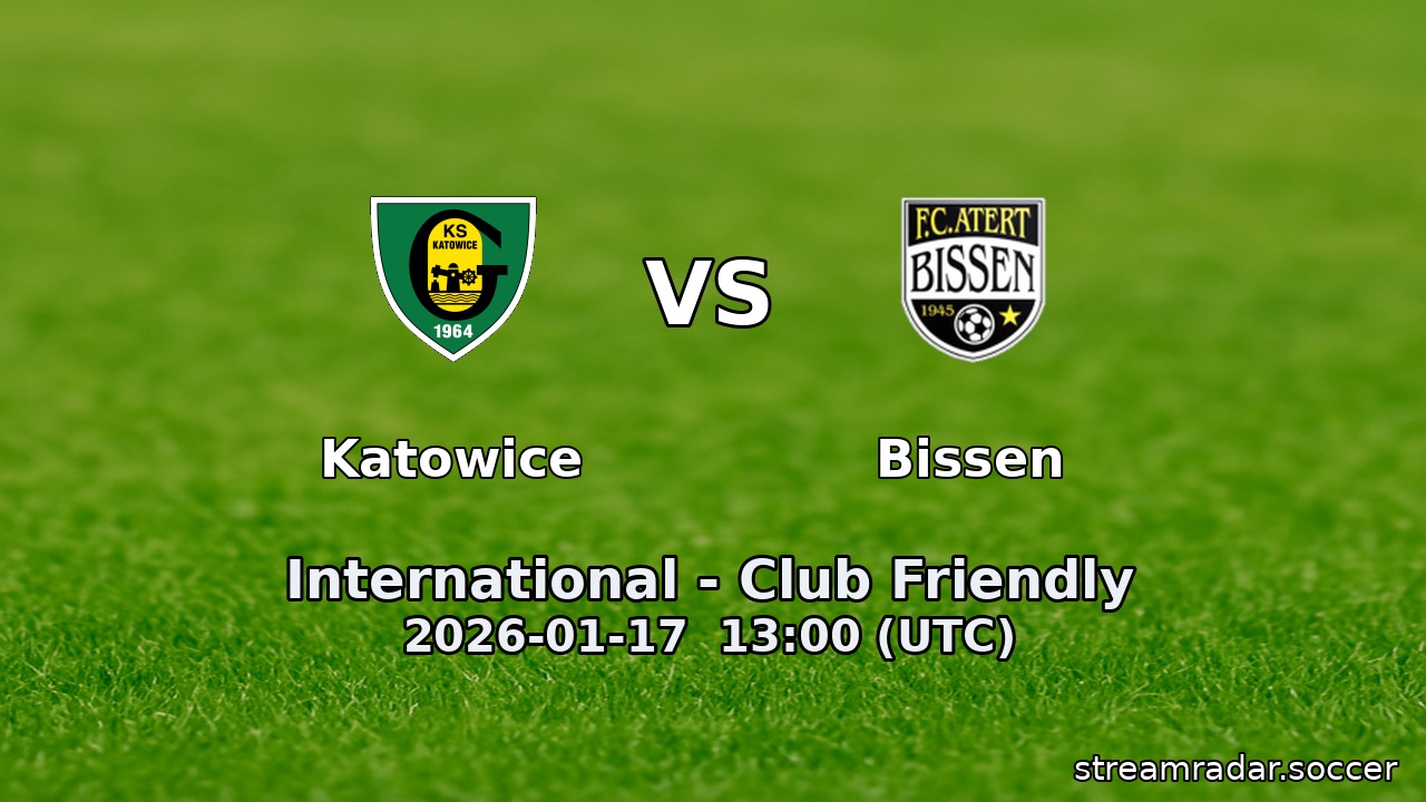 Katowice vs Bissen