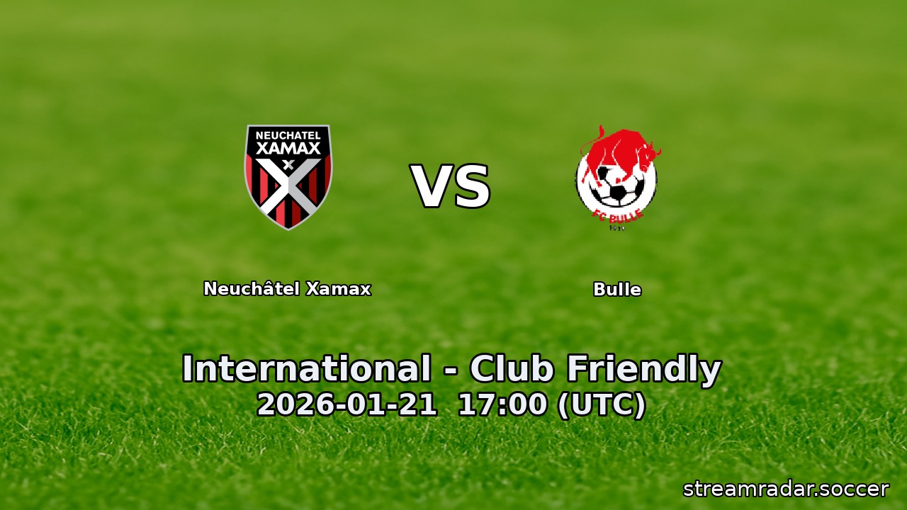 Neuchâtel Xamax vs Bulle
