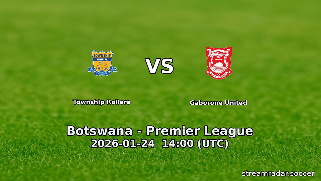 Township Rollers vs Gaborone United