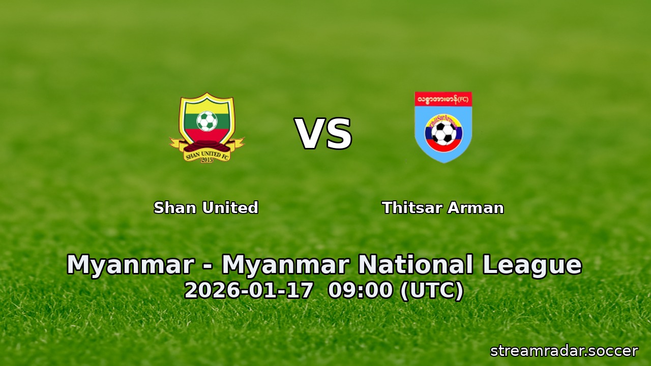 Shan United vs Thitsar Arman