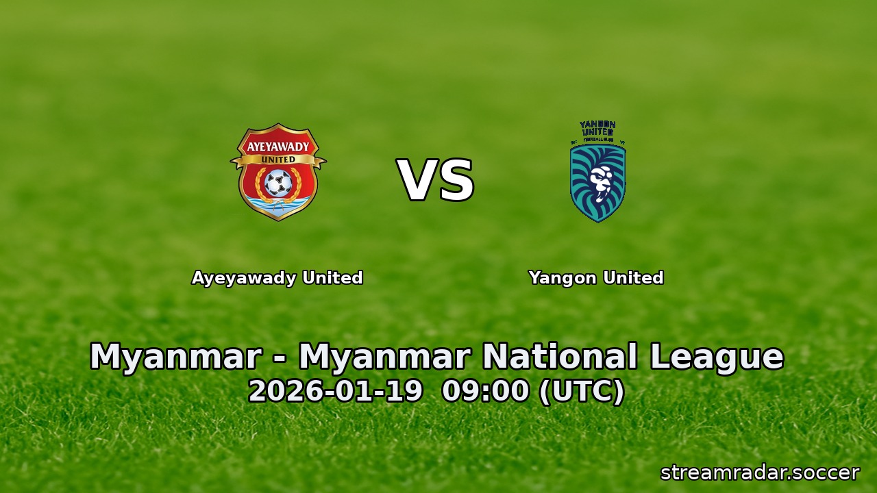 Ayeyawady United vs Yangon United