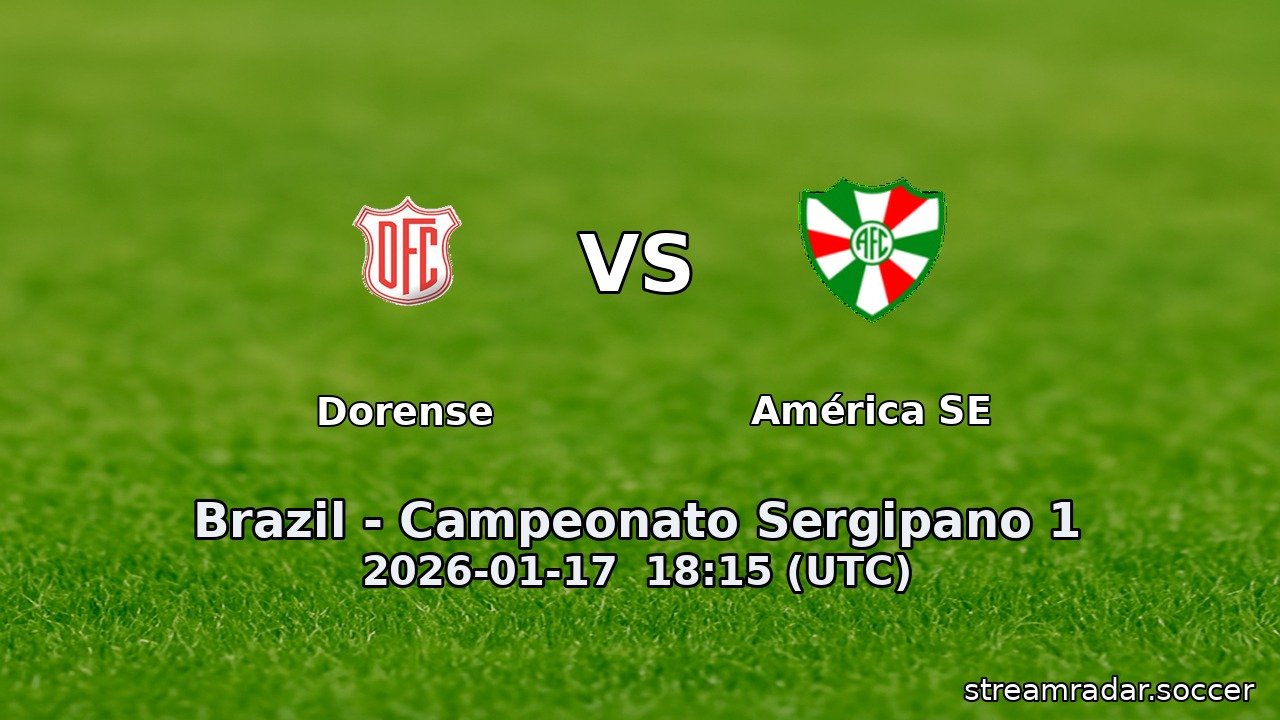 Dorense vs América SE