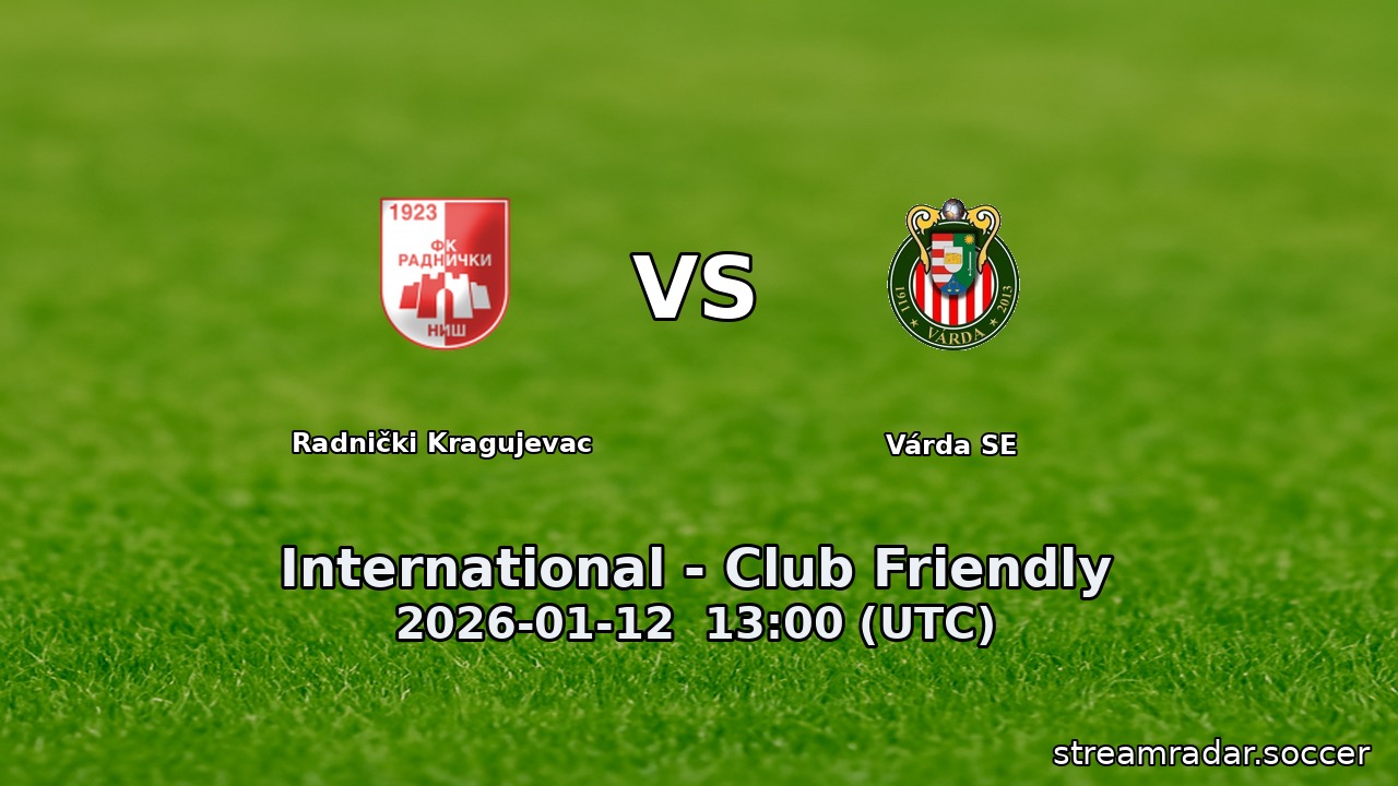 Radnički Kragujevac vs Várda SE