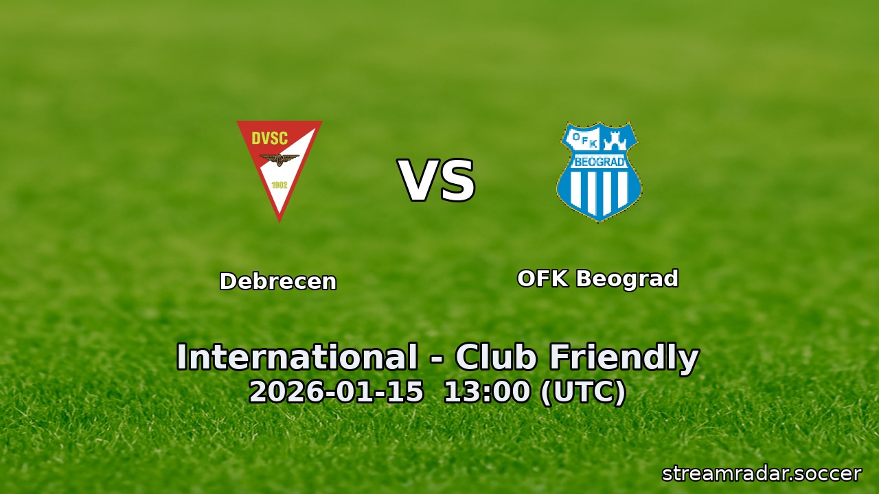 Debrecen vs OFK Beograd