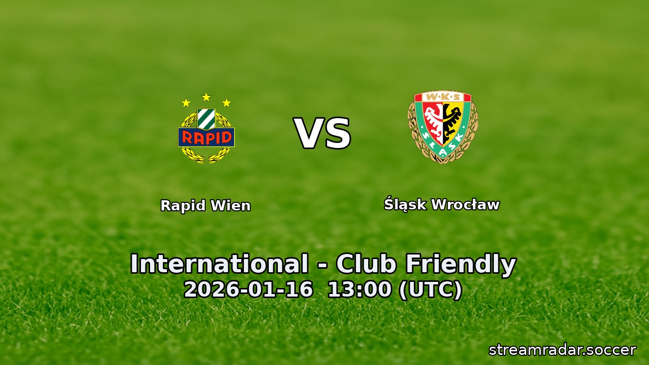 Rapid Wien vs Śląsk Wrocław