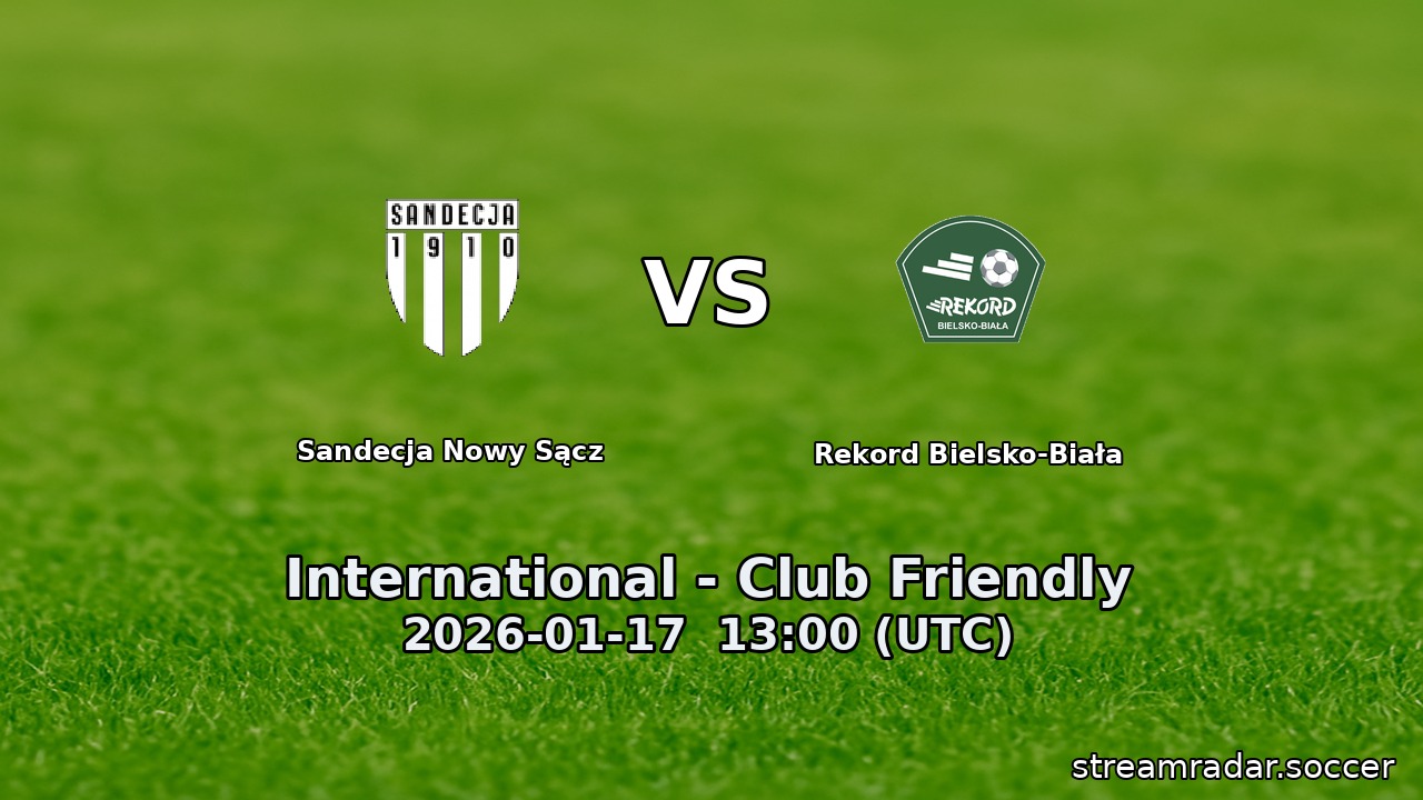 Sandecja Nowy Sącz vs Rekord Bielsko-Biała