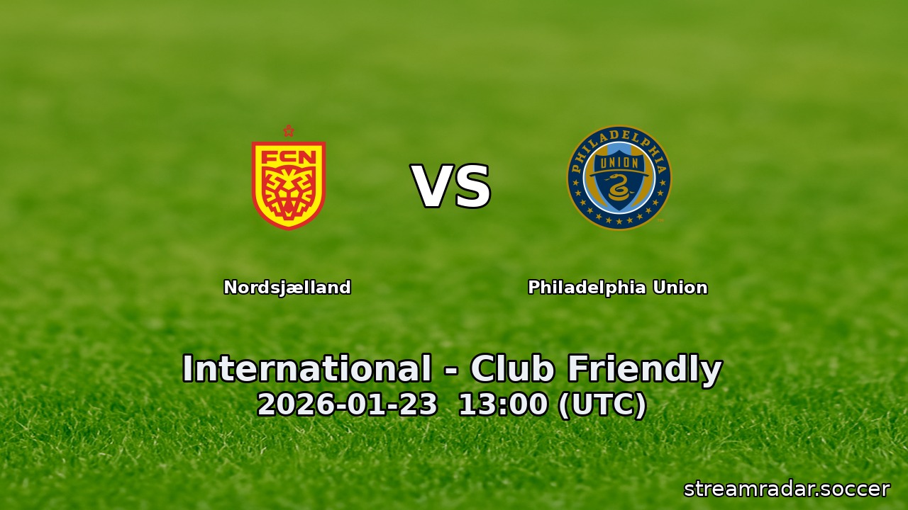 Nordsjælland vs Philadelphia Union