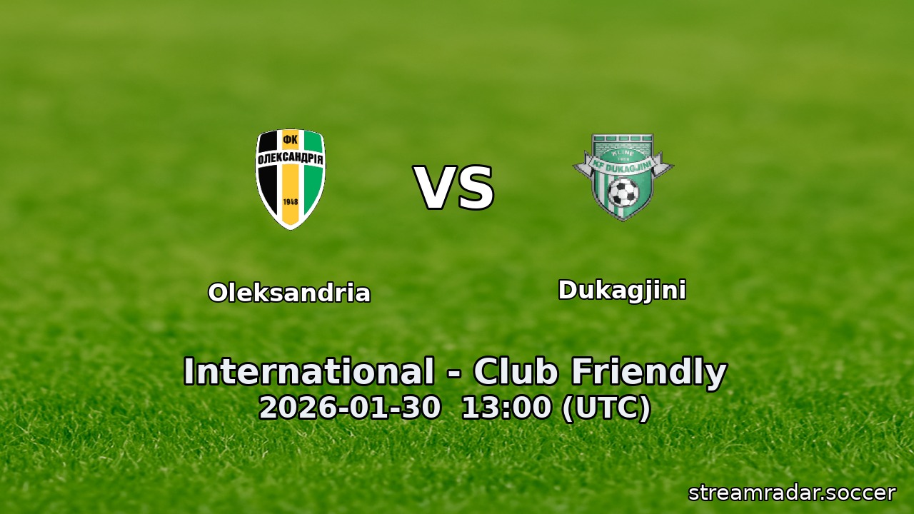 Oleksandria vs Dukagjini