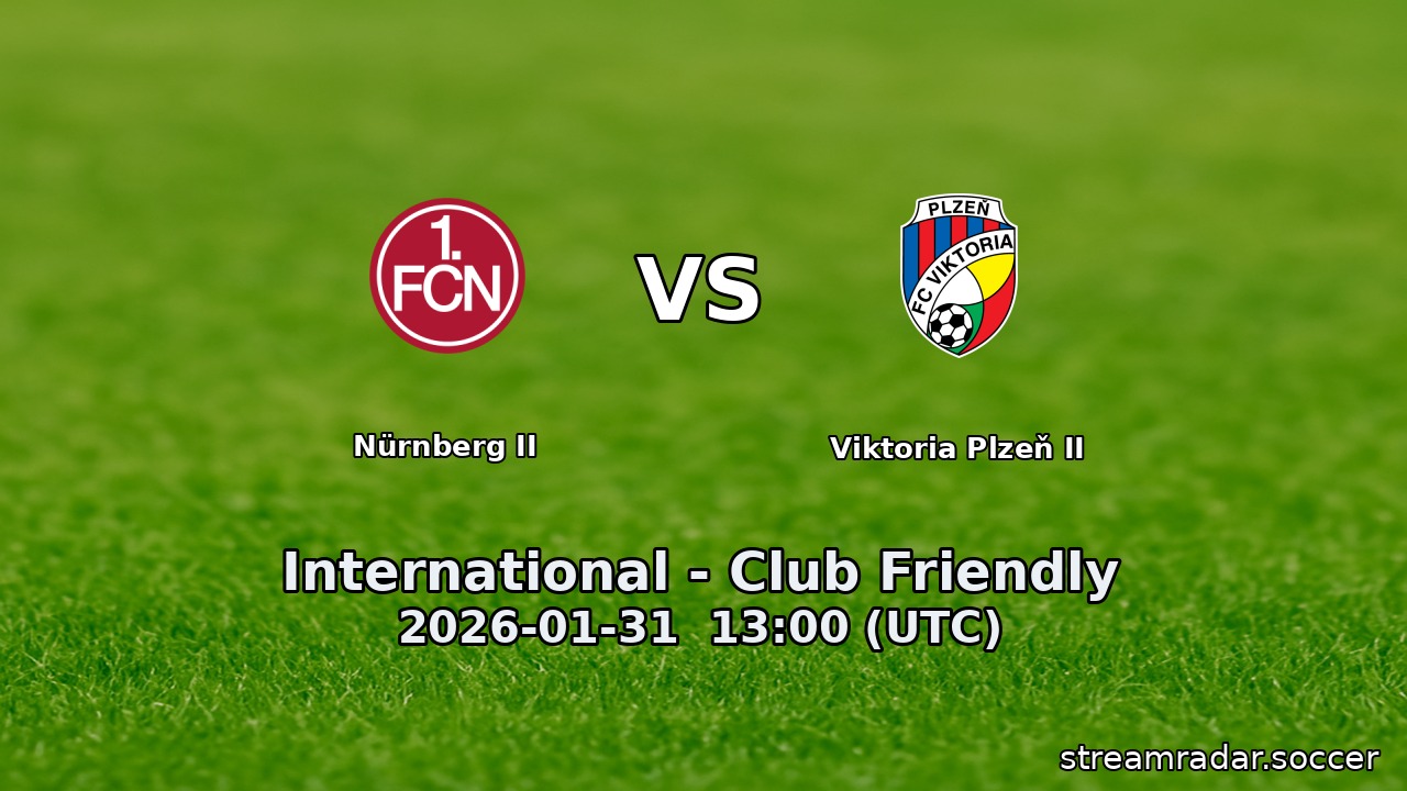 Nürnberg II vs Viktoria Plzeň II
