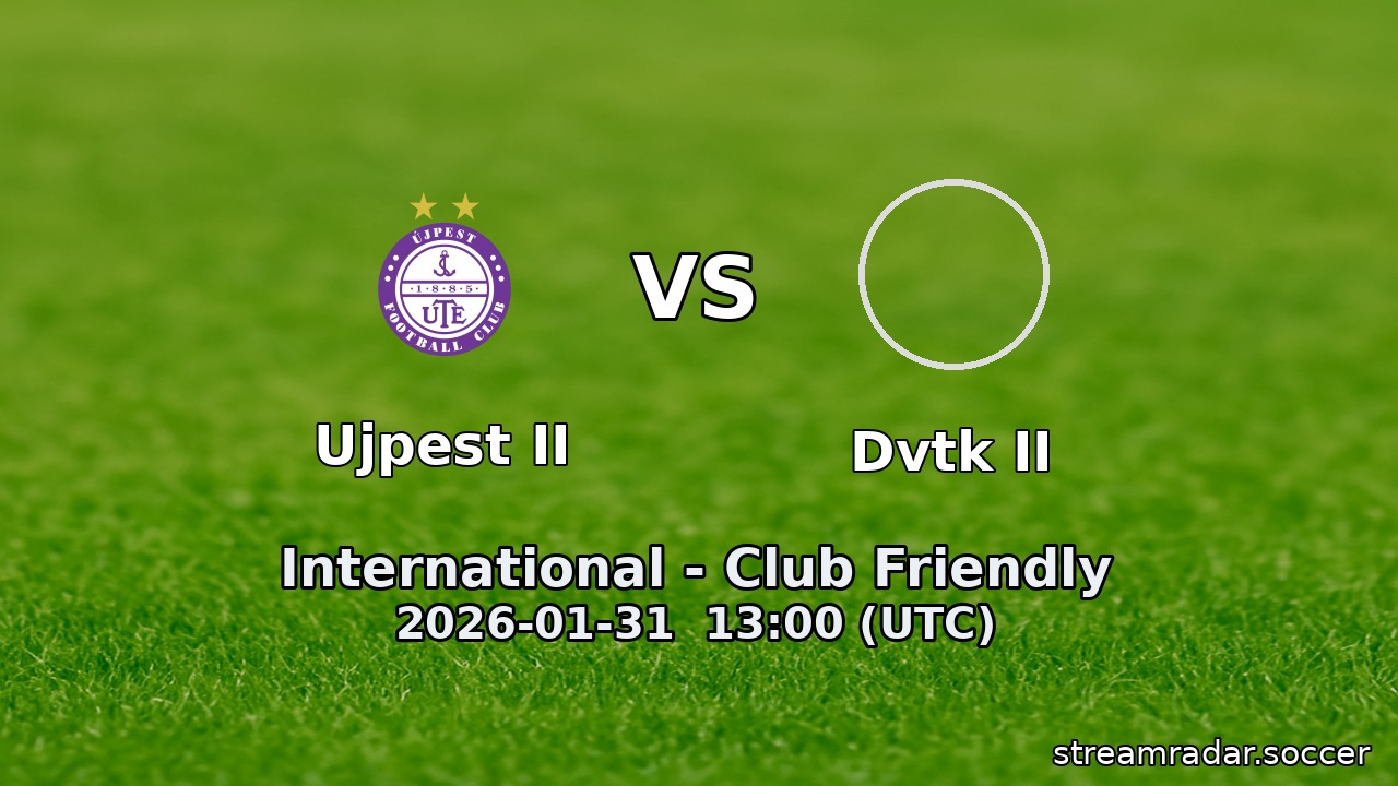 Ujpest II vs Dvtk II