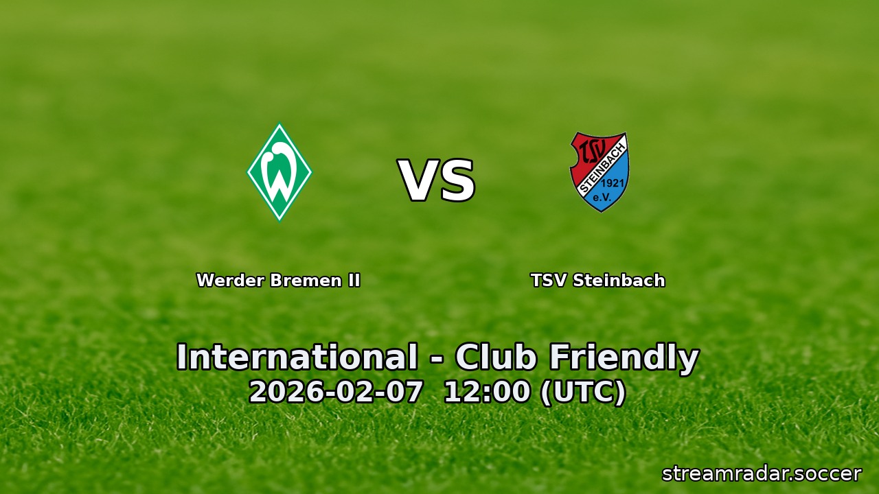 Werder Bremen II vs TSV Steinbach
