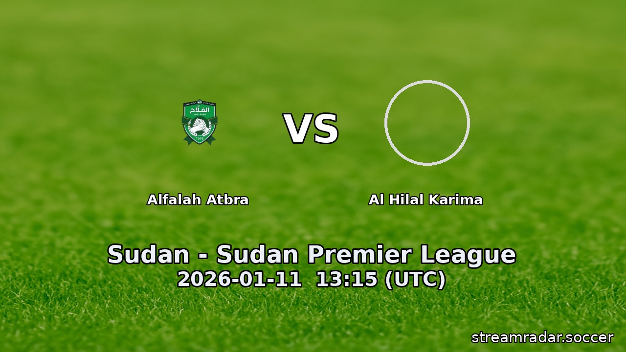 Alfalah Atbra vs Al Hilal Karima