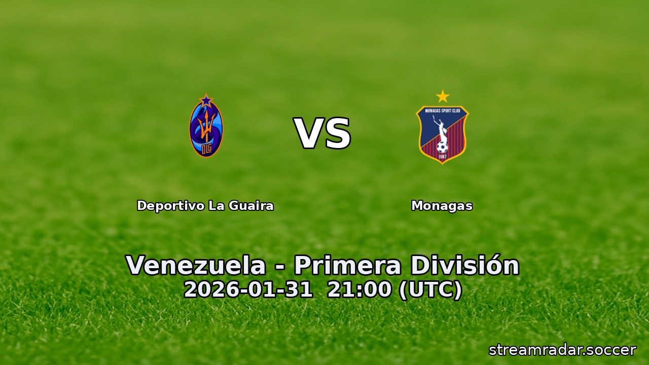 Deportivo La Guaira vs Monagas