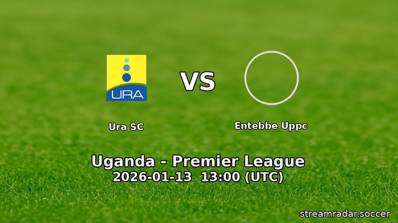 Ura SC vs Entebbe Uppc