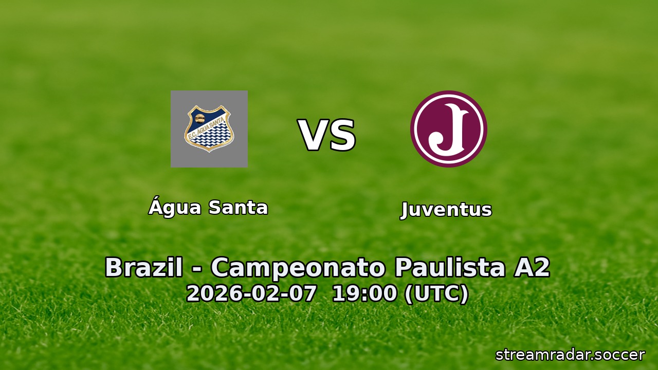 Água Santa vs Juventus
