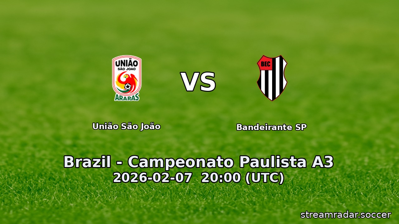 União São João vs Bandeirante SP