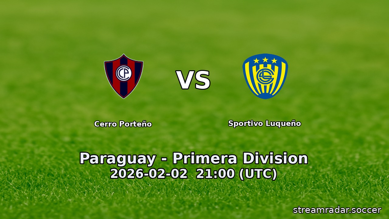 Cerro Porteño vs Sportivo Luqueño