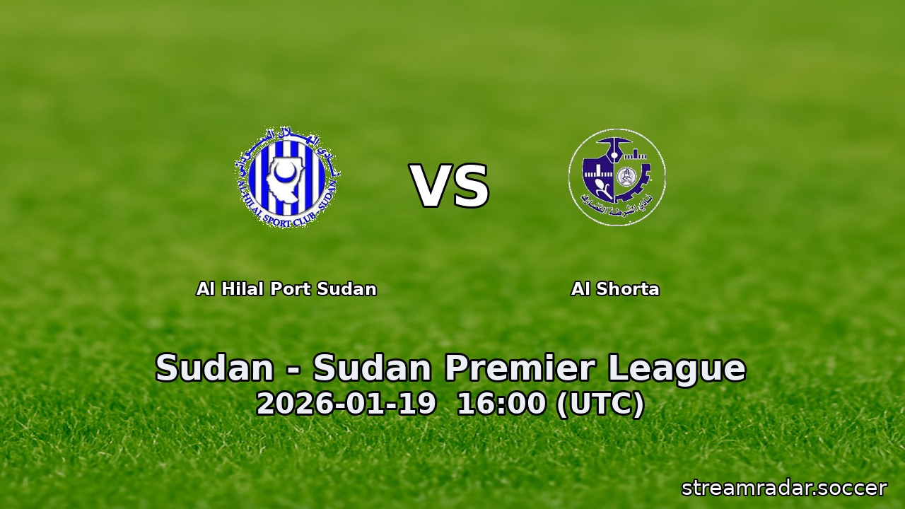 Al Hilal Port Sudan vs Al Shorta