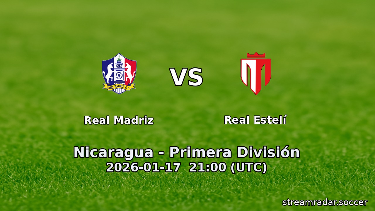 Real Madriz vs Real Estelí
