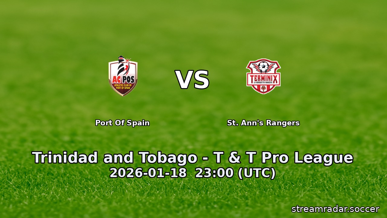 Port Of Spain vs St. Ann's Rangers