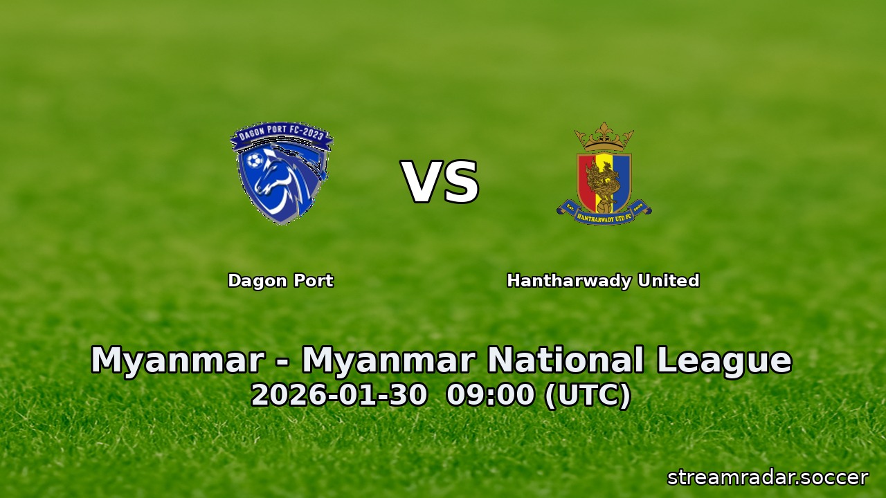 Dagon Port vs Hantharwady United