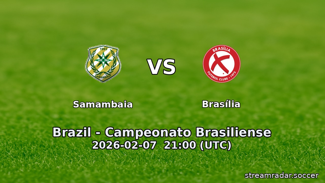 Samambaia vs Brasília